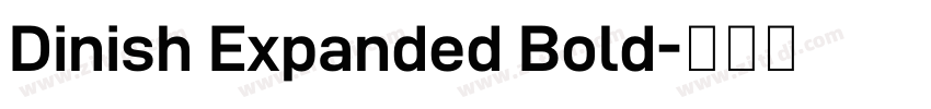 Dinish Expanded Bold字体转换